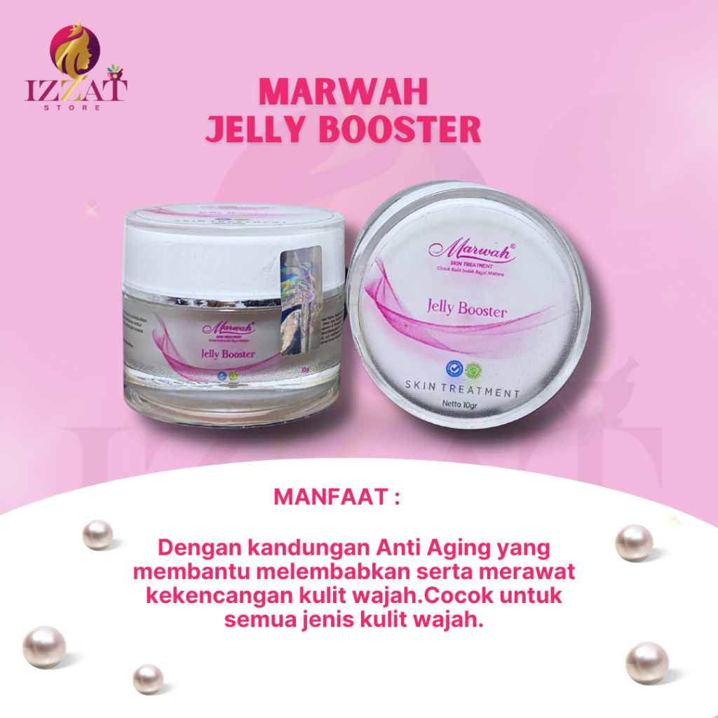 Marwah Skincare Jelly Booster serum flek hitam membandel 10g - IZZAT STORE