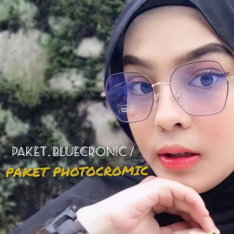 PAKET KACAMATA BLUECROMIC / PHOTOCROMIC  98130