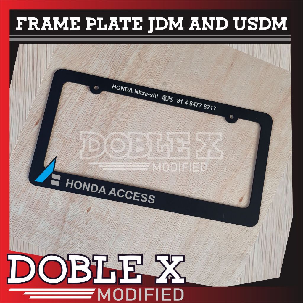 FRAME LICENSE PLAT CUSTOME JDM FUN HONDA ACCESS