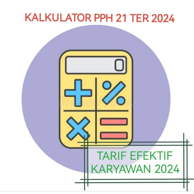 

Kalkulator PPh 21 TER 2024 (Tarif Efektif 2024)