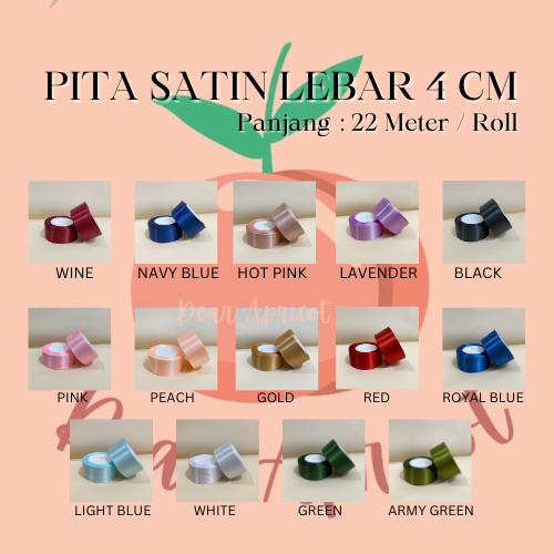 

[1 ROLL] PITA SATIN LEBAR 4 CM ROLL 25 YARD / 22 METER PITA KADO GIFT BOUQUET BUNGA DEKORASI