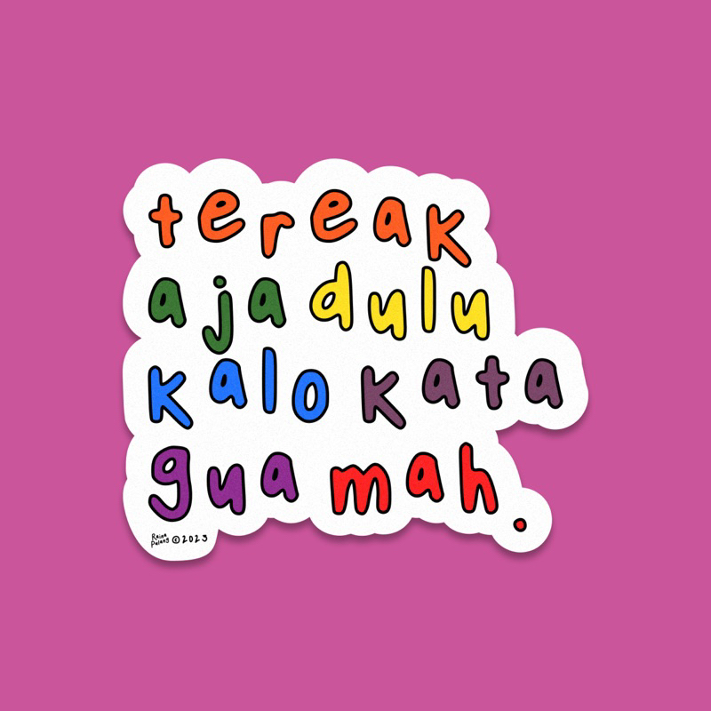 

Stiker Tereak Dulu | Raina Pulang