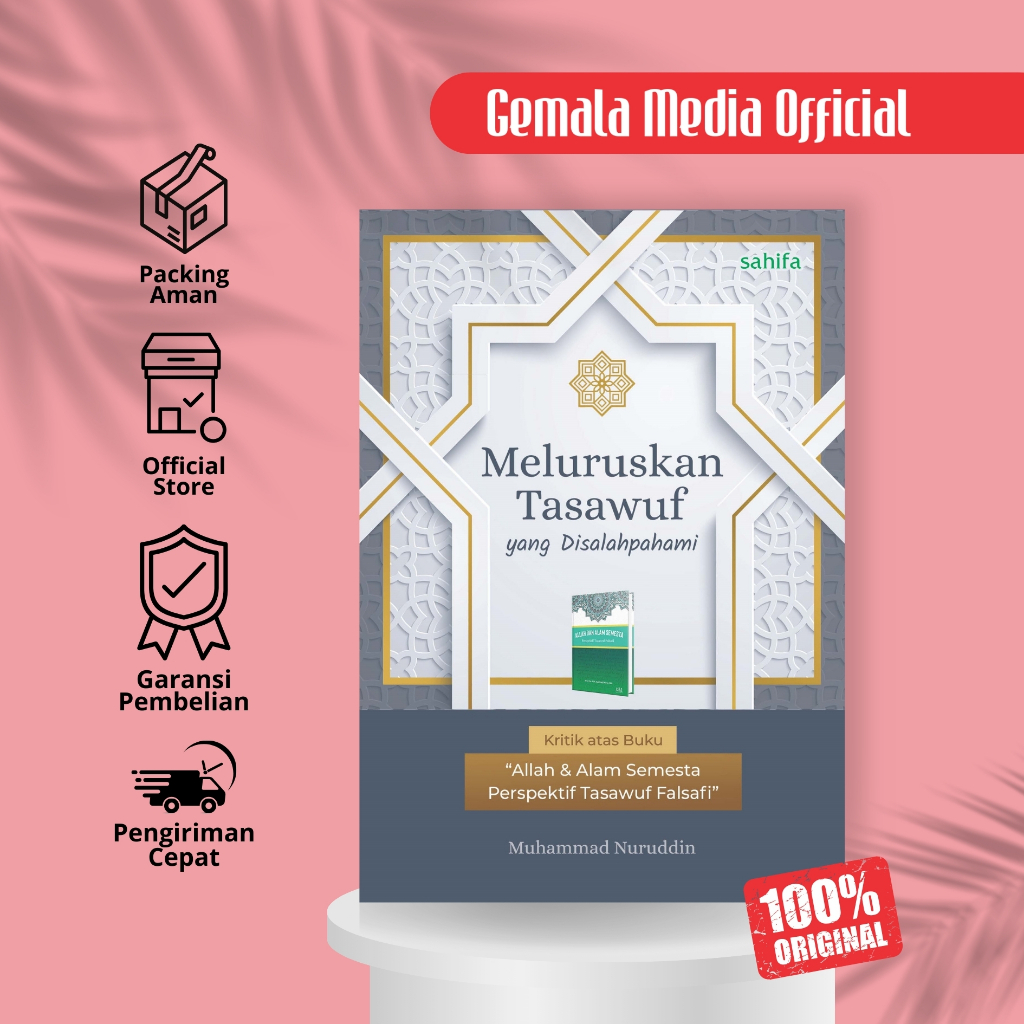 MELURUSKAN TASAWUF YANG DISALAHPAHAMI || Kritik Atas Buku "Allah dan Alam Semesta Perspektif Tasawuf