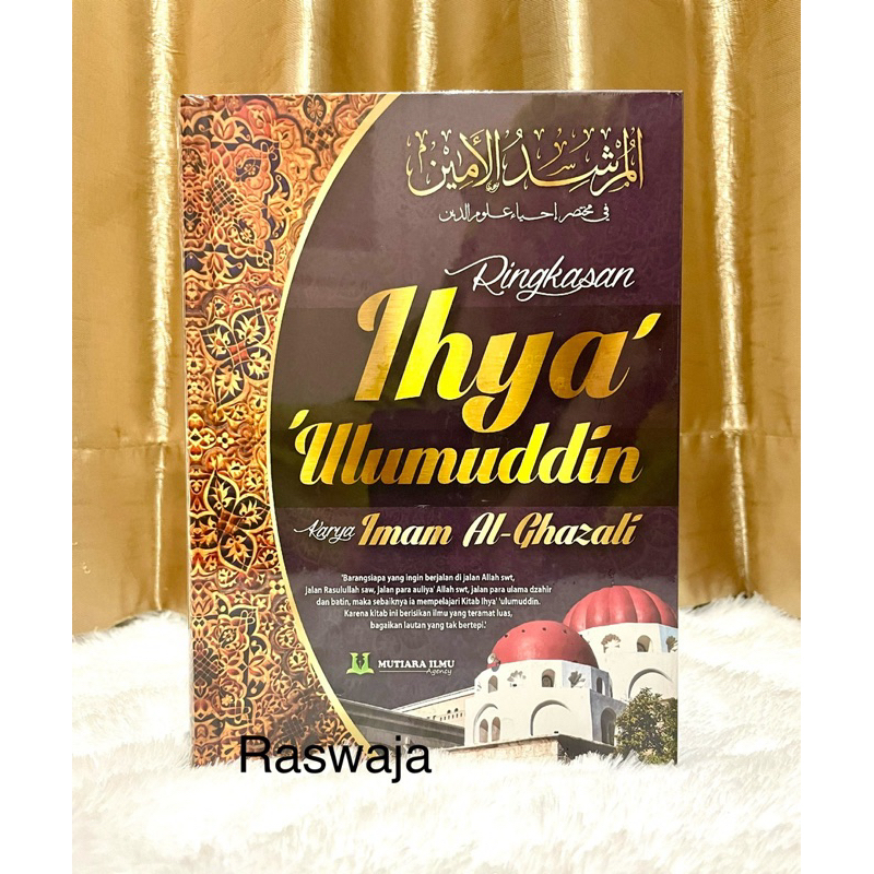 Kitab Ringkasan Ihya Ulumuddin - terjemah mursyidul amin / ihya ulumuddin / ihya ulumudin / Ihya'