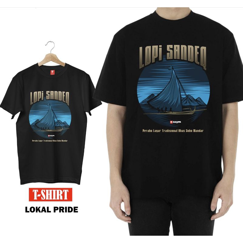T-shirt LOPI SANDEQ(Perahu Tradisional Khas Suku Mandar)|Kaos Brand Lokal Original|Kaos Distro|Kaos 