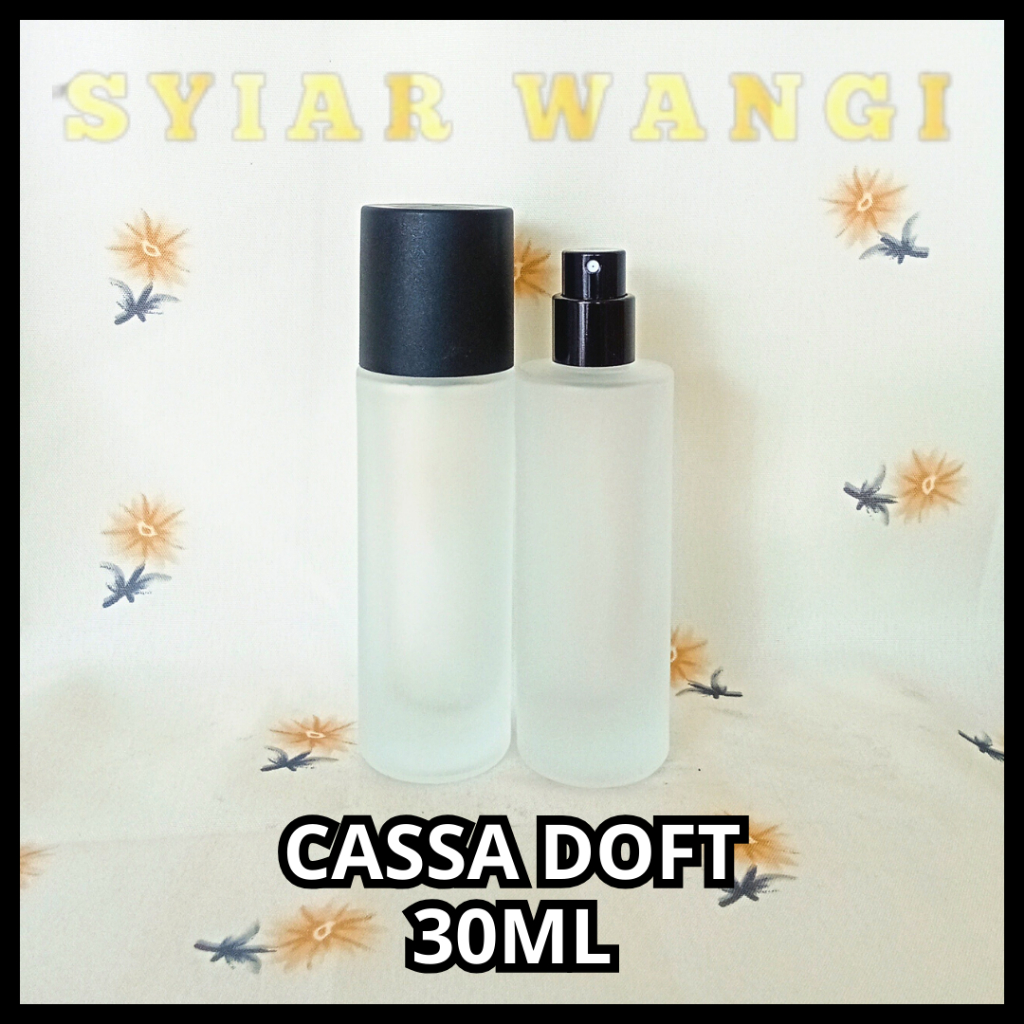 Botol Parfum SPRAY CASSA DOFT 30ML - Botol Parfum ISI ULANG DRAT - Botol UKURAN 30ML