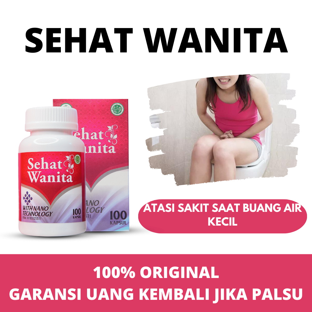 Obat Sakit Ketika Buang Air Kecil , Perih , Kencing Batu Sakit Vagina- Sehat wanita original herbal 