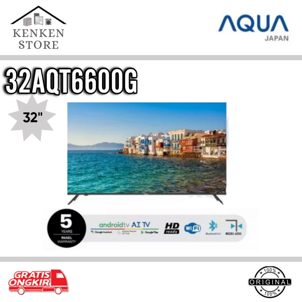 TV LED SMART ANDROID AQUA 32AQT6600G 32INCH