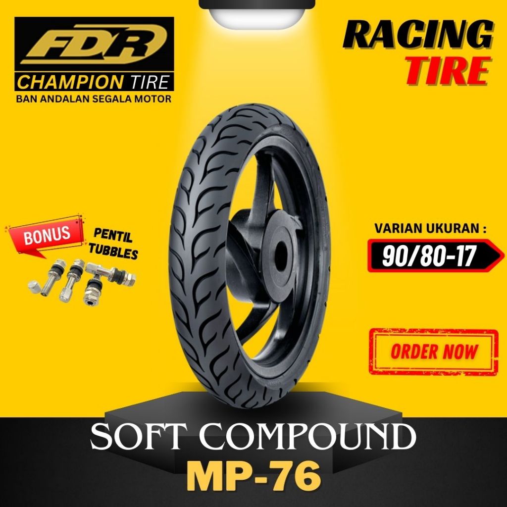 [READY COD] BAN FDR SOFT COMP SPORT MP76 ( 90/80-14 &amp; 90/80-17 ) / BAN RACING FDR MP76 TUBLES / SOFT COMPOUND MP27
