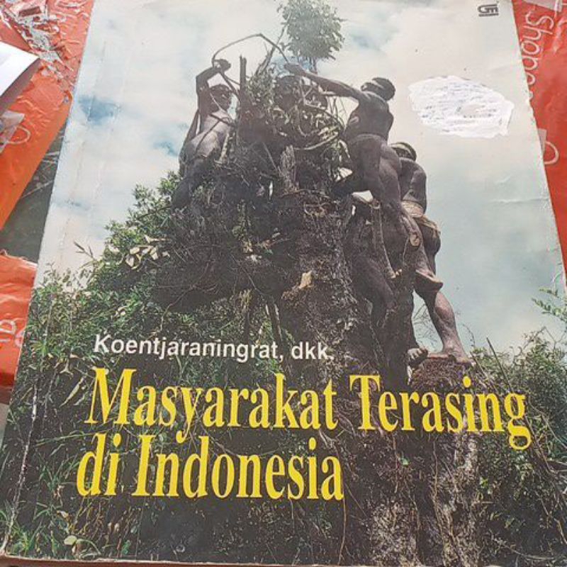 masyarakat terasing di Indonesia kuncaran Ningrat dan kawan-kawan