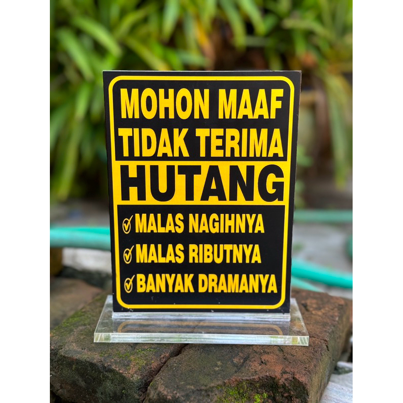 

AKRILIK TIDAK MENERIMA HUTANG UKURAN 15x20 BAHAN TEBAL