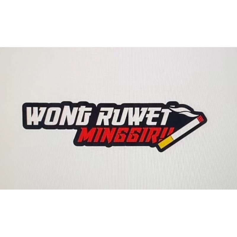 

Stiker Cutting Timbul WONG RUWET MINGGIR !!! stiker murah custom