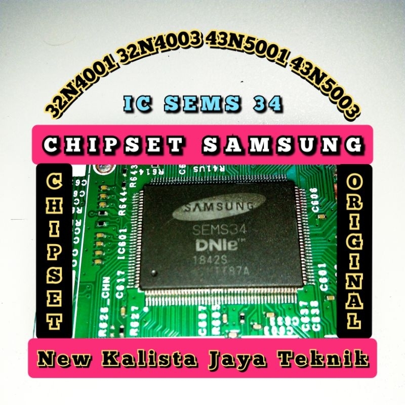 IC SEMS 34 UNTUK MAINBOARD TV SAMSUNG 32N4001 32N4003 43N5001 43N5003 ORIGINAL IC MAINBOARD SAMSUNG 