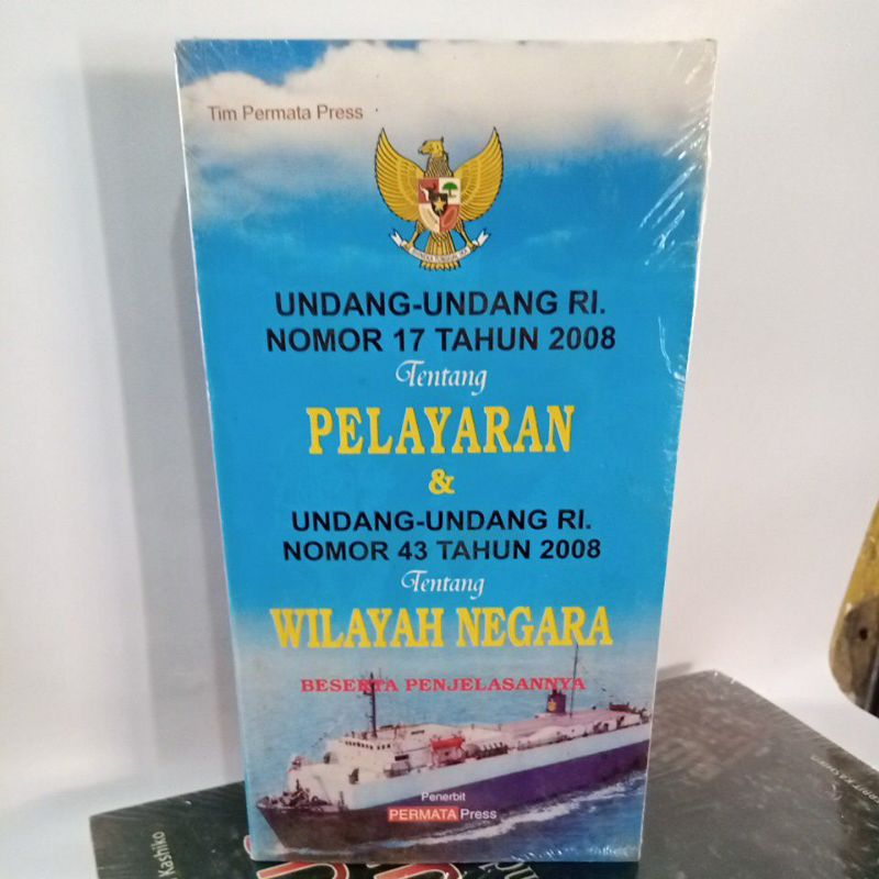 

undang undang tentang PELAYARAN DAN TENTANG WILAYAH NEGARA