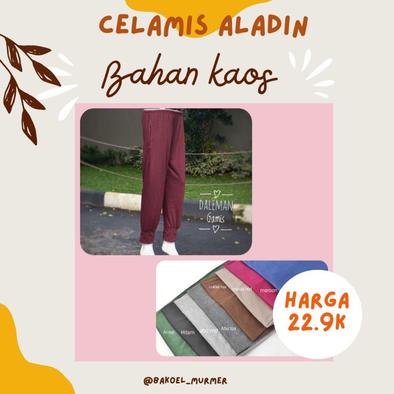 CELAMIS ALADIN | DALEMAN | CELANA DALEMAN GAMIS
