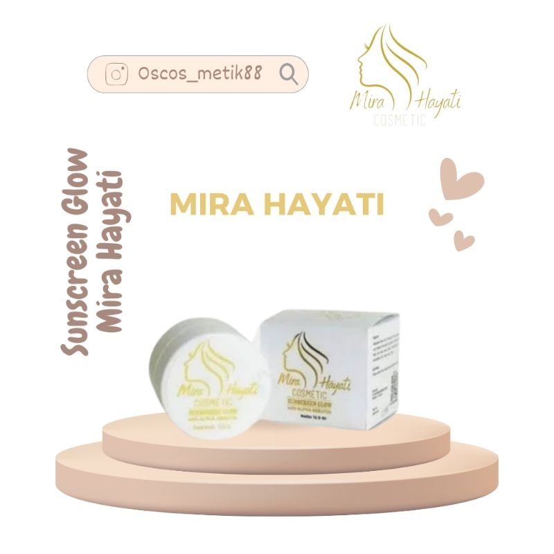 ✨Oscosmetik✨ SUNSCREEN GLOW MH / MIRA HAYATI SUNSCREEN GLOW / SUNSCREEN MH