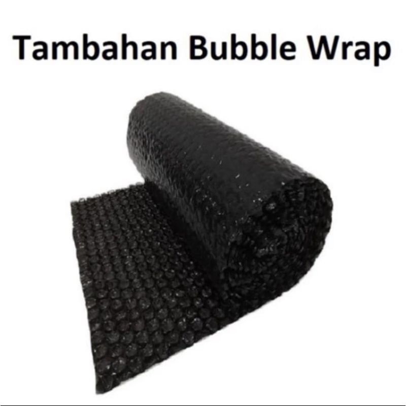 

TAMBAHAN BUBBLE WRAP HITAM ATAU PUTIH/BUBLE WRAP PLUS LAKBAN PACKINGAN SAFETY
