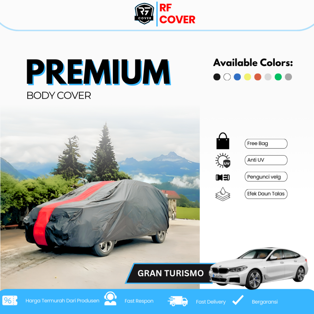 Body Cover Mobil BMW GRAN TURISMO Sarung Mobil All New GRAN TURISMO Tipe Warna Premium