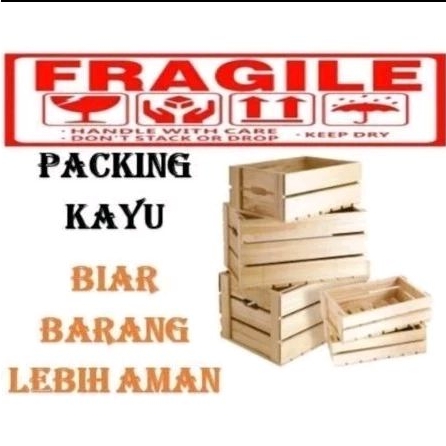 

Packing Kayu tambahan paking barang belanjaan biar lebih Aman saat di pengiriman