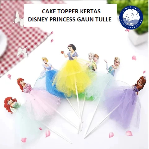 CAKE TOPPER KERTAS DISNEY PRINCESS GAUN TULLE FROZEN AURORA CINDERELLA SNOW WHITE ARIEL SOFIA / hias