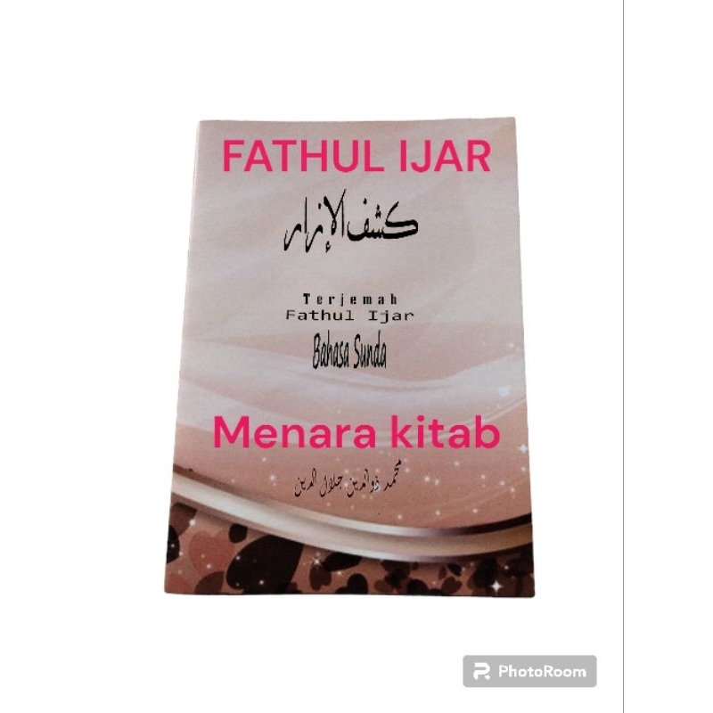 TERJEMAH KITAB FATHUL IJAR,BHS SUNDA/FATUL IJAR/PATHUL IJAR/PATUL/IZAR