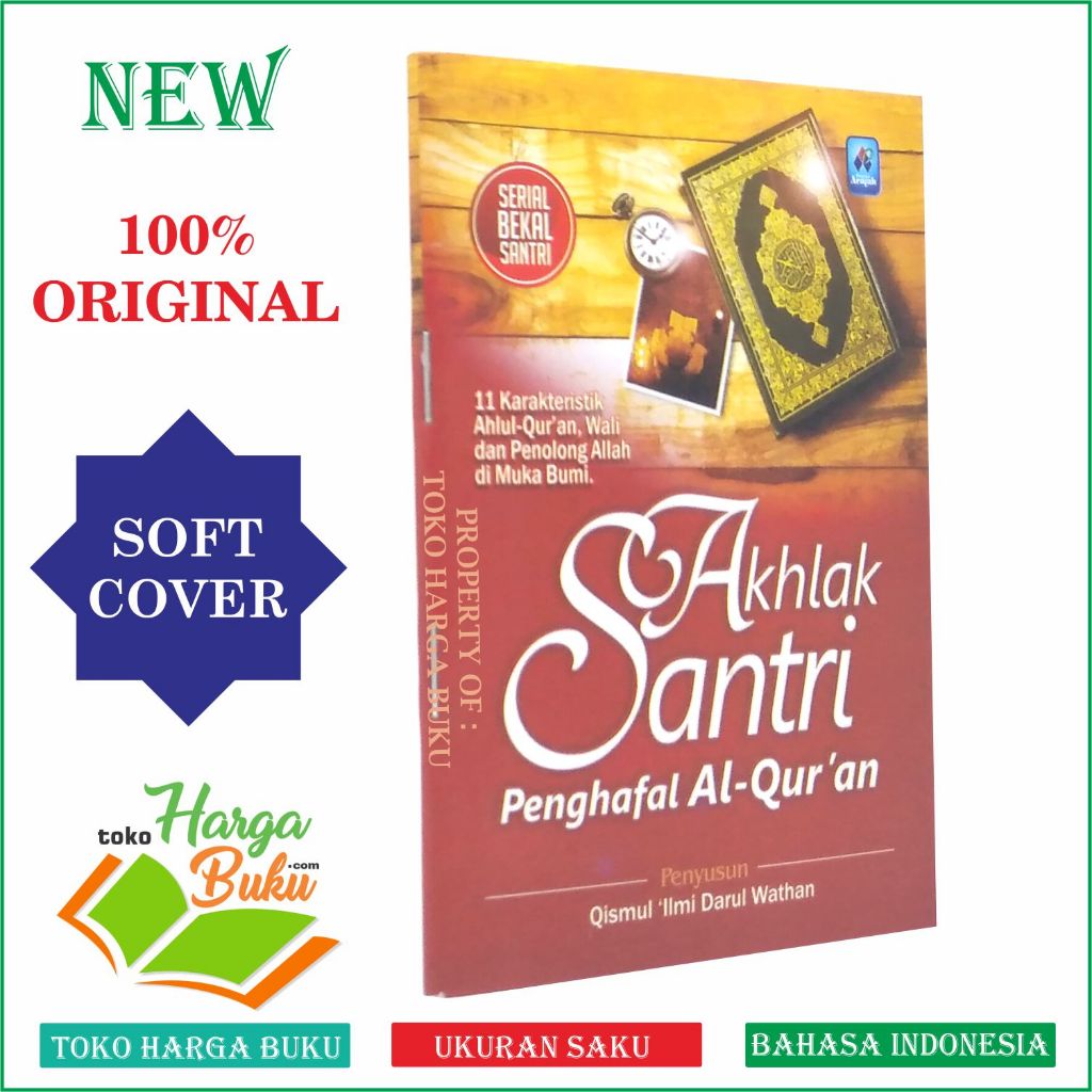 Akhlak Santri Penghafal Al-Quran 11 Karakteristik Ahlul Quran Buku Saku Pustaka Arafah