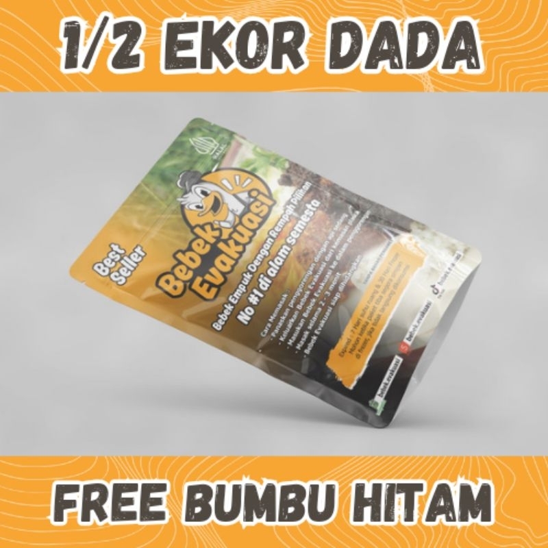 

1/2 ekor dada bebek goreng evakuasi