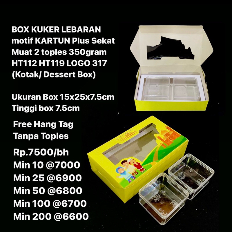 

BOX KUKER LEBARAN ⁣motif KARTUN Plus Sekat Muat 2 toples 350gram HT112 HT119 LOGO 317 (Kotak/ Dessert Box)