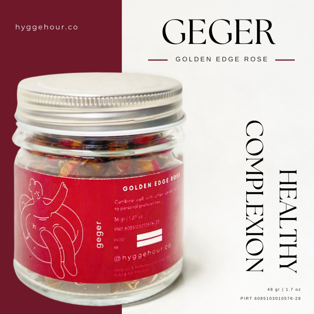 

Hygge Hour / Geger - Golden Edge Rose / Dried Flower Tea / Teh Bunga Kering