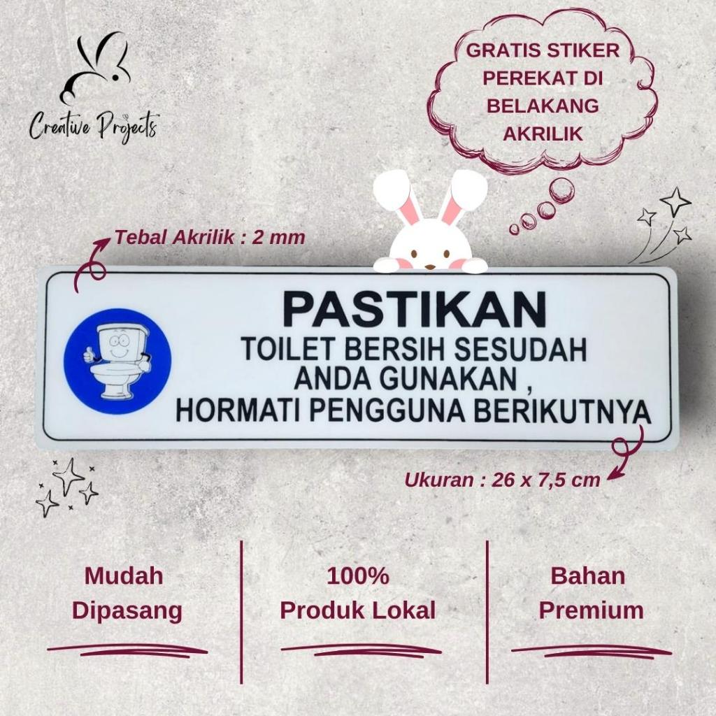 

Sign Akrilik Pastikan Toilet Bersih Sesudah Digunakan | Sign Acrylic