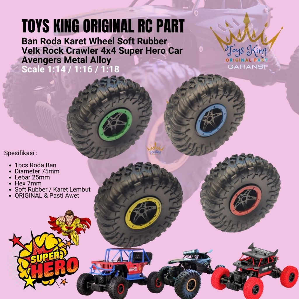 Ban Roda Karet Wheel Soft Rubber Velk Rock Crawler 4x4 Super Hero Car Avengers Metal Alloy Scale 1:1