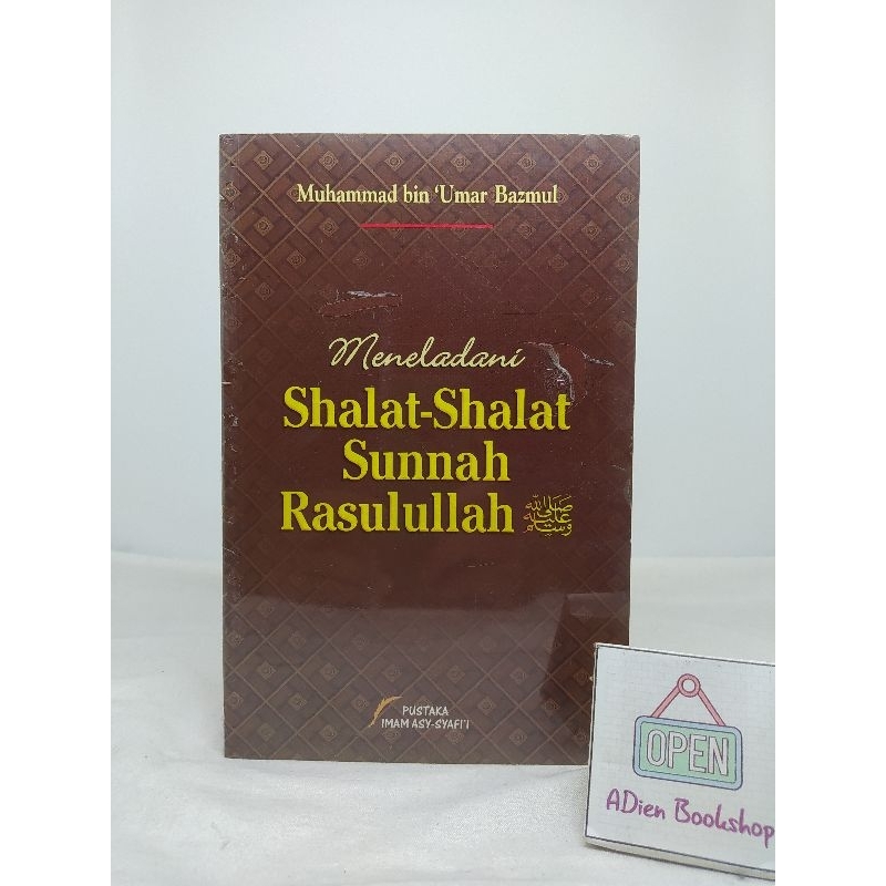 BUKU MENELADANI SHALAT SHALAT SUNNAH RASULULLAH SAW PUSTAKA IMAM SYAFII