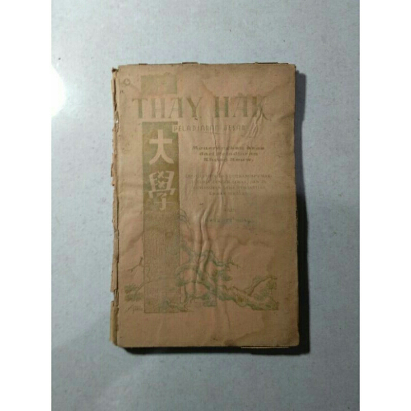 buku langka thay hak, peladjaran besar menerangken azas atawa poko-dasar dari peladjaran khong kauw