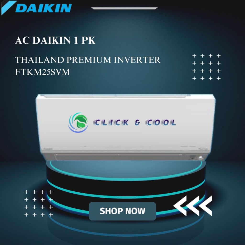 AC DAIKIN THAILAND PREMIUM INVERTER FTKM25SVM 1 PK - UNIT ONLY