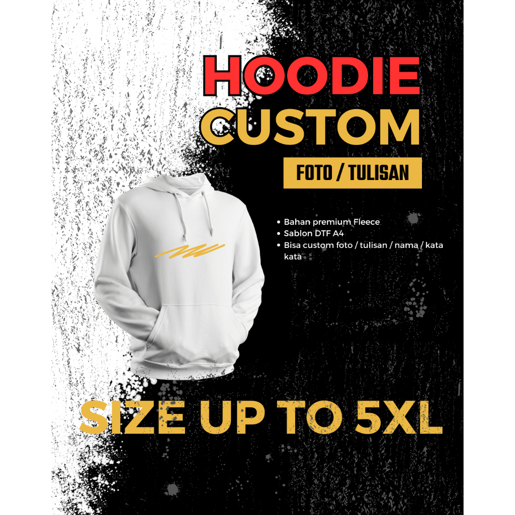 Hoodie custom foto gambar nama kata kata sendiri katun fleece premium size JUMBO XXL XXXL 4XL 5XL