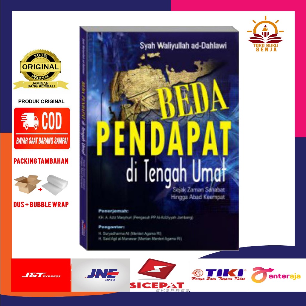 Beda Pendapat di Tengah Umat - Sejak Zaman Sahabat hingga Abad Keempat - Pustaka Pesantren