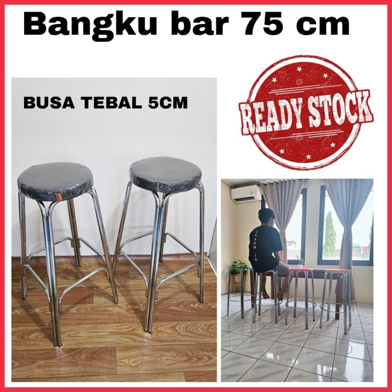 Bangku cafe 75 cm bangku bar bangku warung kursi 75 cm bangku stainles bangku busa
