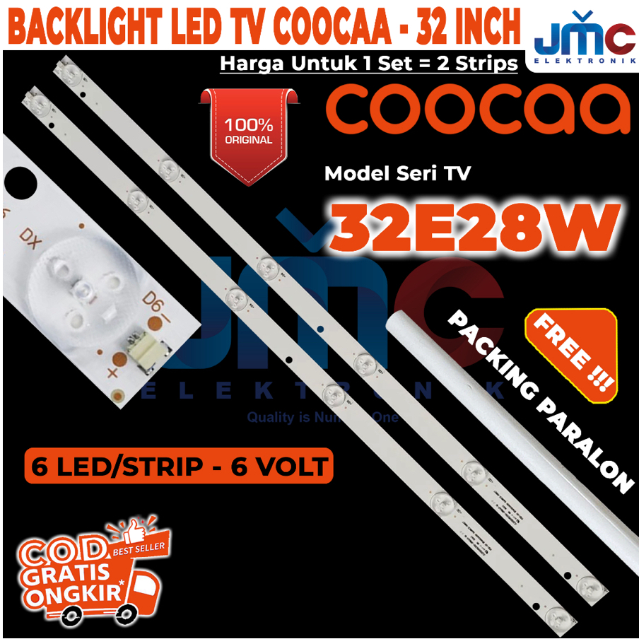 BACKLIGHT TV LED COOCAA 32 INCH 32E28W 32E28 LAMPU BL 32 IN KOKA COCA 6K 6V