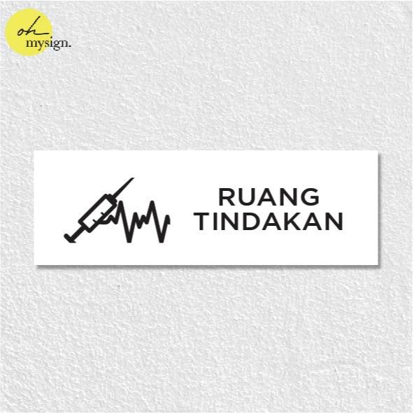 Sign Akrilik Ruang Tindakan Stiker Acrylic Klinik UV Print
