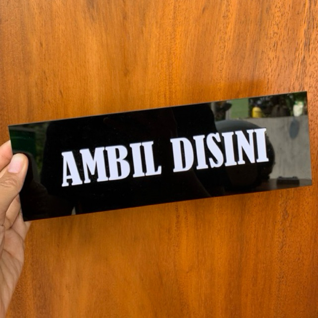 

Papan Sign Akrilik TULISAN AMBIL DISINI Custom Tulisan Sign Board Akrilik Warna Hitam Putih Kustom Print UV Papan Tempel Akrilik Signage Label Sticker Dinding Rambu Petunjuk Nama Ruangan