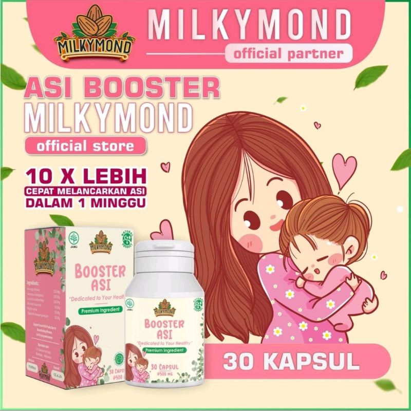 Pelancar Asi Booster Ibu Hamil & Menyusui Milkymond Ori 100 % Isi Kelor Katuk Soya Habbatussauda Fen