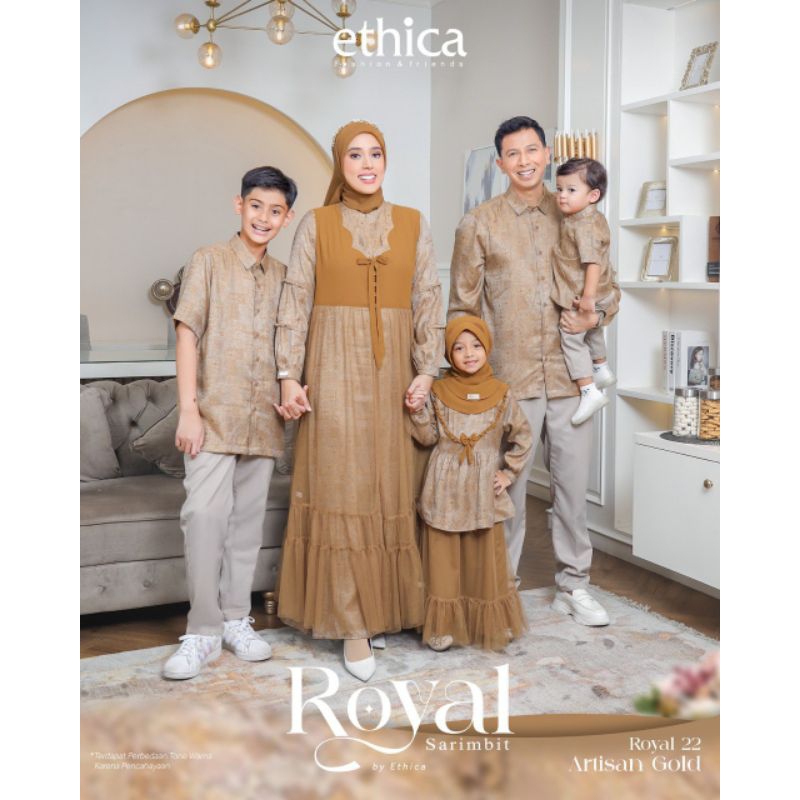 Royal 22 Sarimbit Artisa Gold by Ethica | Sarimbit Keluarga 2024 | Sarimbit Keluarga Lebaran 2024 | 