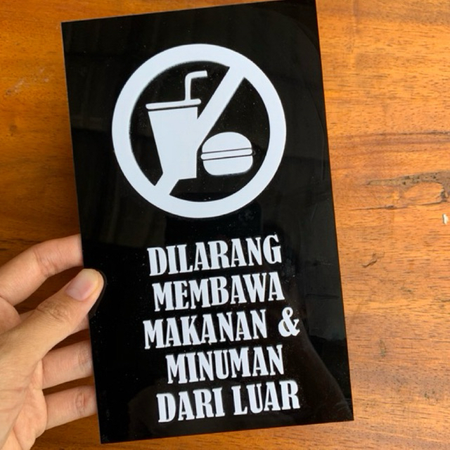 

paoan pentuntuk papan sign dilarang membawa makanan