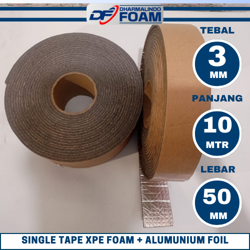Single Foam Tape 3mm Lebar 5cm Single Tape XPE Foam + Alumunium Foil Lem perekat adhesive
