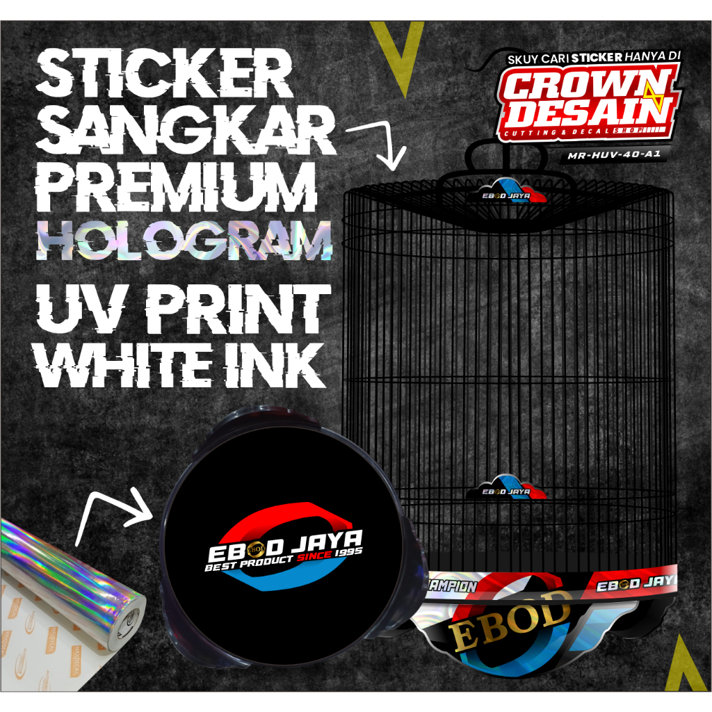 Stiker Decal Sangkar Murai EBOD JAYA Hologram No 1 2 3 - Decal Stiker Tebok Bulat EBOD JAYA Custom D