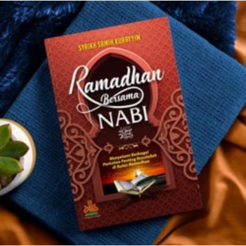 RAMADHAN BERSAMA NABI