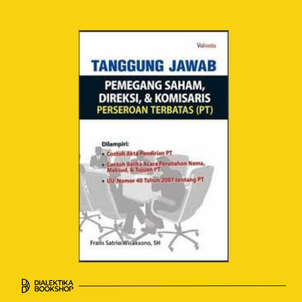 tanggung jawab pemegang saham, direksi, & komisaris