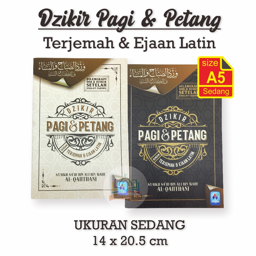 Dzikir Pagi dan Petang + Ejaan Lafal Latin UKURAN SEDANG-A5 - Pustaka Arafah