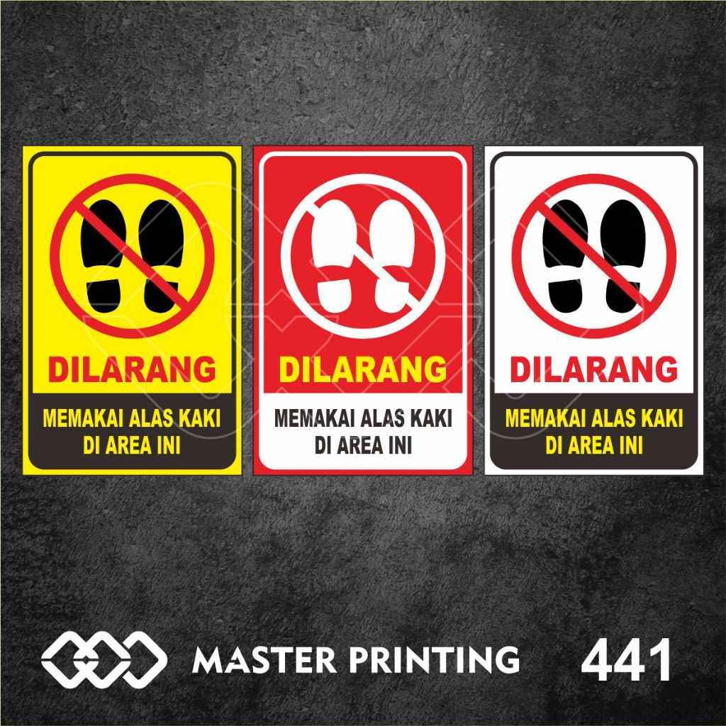 

441 - Stiker Dilarang Memakai Alas Kaki, Sticker Vinyl, Premium, Tahan Air, Termurah, Bisa Custom