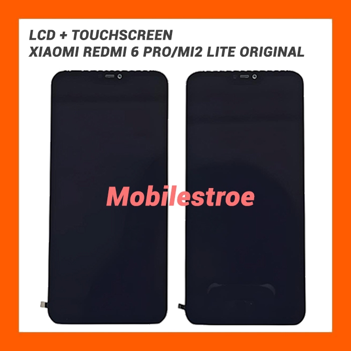 LCD TOUCHSCREEN XIAOMI REDMI 6 PRO / MI A2 LITE FULLSET ORIGINAL INCELL